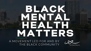 Black Mental Health Matters 7.1.2020 Panel