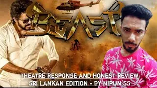 Beast honest review and theatre response | Sri Lanka | Nuwara eliya | vijay | nelson | second look