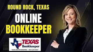 Round Rock Texas Online Bookkeeper Services  |  Texas Bookkeeper