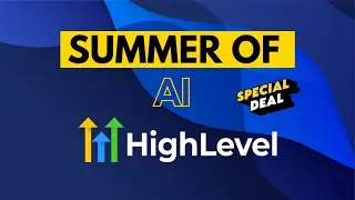 HighLevel Summer of AI Special Offer: Is It Worth It?