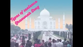 Types of sentence grammar song