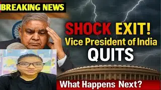 Vice President of India QUITS! What&rsquo;s Brewing in Delhi&rsquo;s Power Circles?