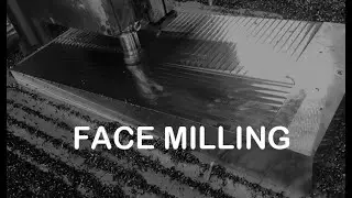 Face Milling