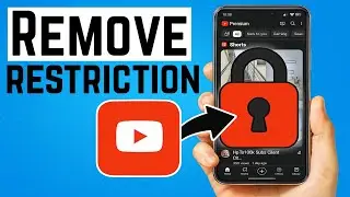 How To Remove Age Restriction On YouTube - Full Tutorial