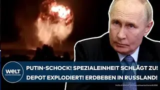 UKRAINE-KRIEG: Schock f&uuml;r Putin! Spezialeinheit zerst&ouml;rt Waffendepot! Mega-Explosion l&ouml;st Beben aus!