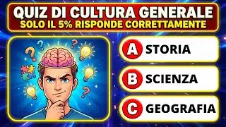 Quiz di Cultura Generale - Solo il 5% Risponde Correttamente
