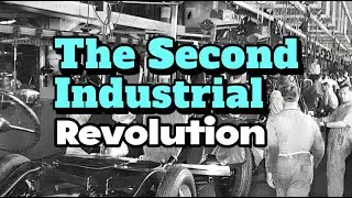 The Second Industrial Revolution