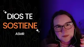 Entrega tu miedo a Dios y duerme en paz  | ASMR Cristiano