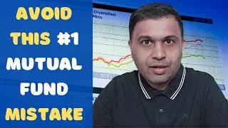 #1 Mutual fund investing mistake that you should avoid