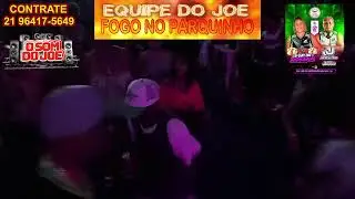 LIVE DA EQUIPE DO JOE