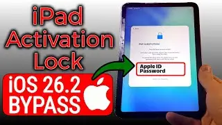 Блокировка активации iPad в iOS 26.2 | Как обойти её навсегда (реальные методы)