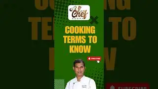 👨&zwj;🍳 Learn essential Cooking Terms To Know with Mr. Chef Subra! #Cooking101 #ChefTips #MrChefSubra
