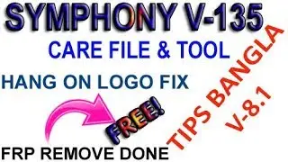 SYMPHONY V135 CUSTOMER CARE FLASH FILE & TUTORIAL FREE