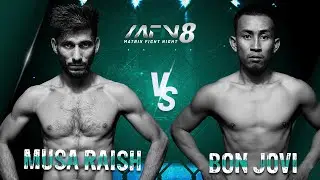 Musa Raish VS Bonjovi I Full Fight I MFN 8 I Matrix Fight Night