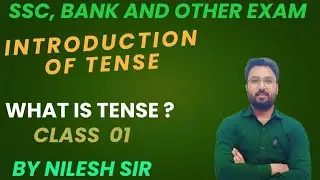TENSE Class 1 | introduction || Topic-wise Practice Series || Complete English Grammar by Nilesh sir