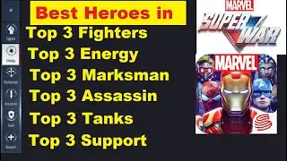 Top 3 Heroes of All Roles in MARVEL Super War