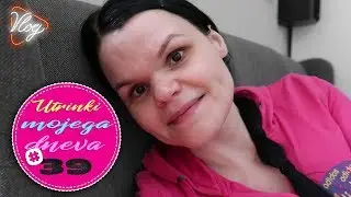 Utrinki mojega dneva #39: Bom &scaron;e snemala? + Moja jutranja rutina