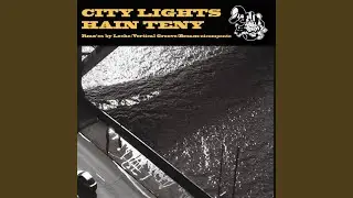 City Lights (feat. MG Gost, Zupany, Dee Jay Dee, PureSoul, Shpira & Marko Labat) (Vertical...