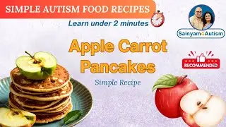 Apple Carrot Pancakes | Brain-Boosting Breakfast for Kids 🧠AutismDiet #BrainFood #GutHealth #gluten