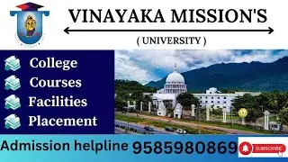 VINAYAKA MISSION UNIVERSITY🌟#university#engineeringcollege#salem 