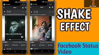 Shake effect video editing - Facebook status video with kinemaster - Tech Spacex