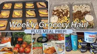 Weekly Grocery Haul 🛒+ Meal Prep 🥗 | Peach Baked Oatmeal | Chicken Bacon Ranch Bowls