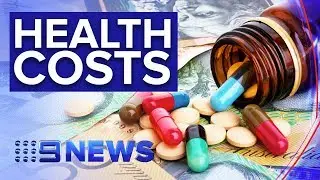 Australians spending $30bn a year in out of pocket health costs | Nine News Australia