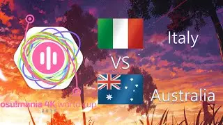 osu! Mania 4K World Cup 2015 Group Stage - Group F - Italy vs Australia