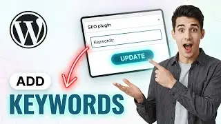 How to add keywords to WordPress website (Easiest Way)(2026 Guide)