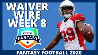 2020 Fantasy Football - Week 8 Waiver Wire Adds - Fantasy Football Advice