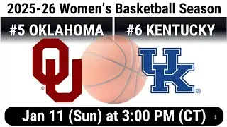 2026 Jan 11 WBB #5 Oklahoma OU Sooners vs #6 Kentucky Wildcats 2025 26 Women's Basketball 20260111
