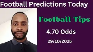Football Predictions Today 29/10/2025 |  Football Betting Strategies | Daily Football Tips