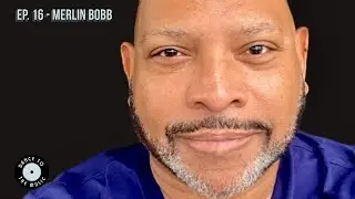 Dance To The Music - Ep.16 - Merlin Bobb