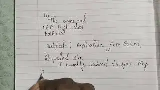 Application to our principal //:://application for School exam//::// fine handwriting//:://
