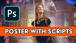 Making poster in Photoshop, easy start with scripts