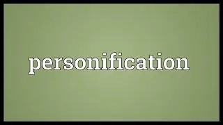 Personification Meaning