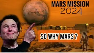 Mars Mission 2024 - Packing People to Mars - Elon Musk ,Space X