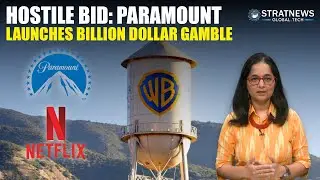 Медиагигант или монополия? Предложение Paramount, полностью оплаченное наличными, оспаривает сдел...