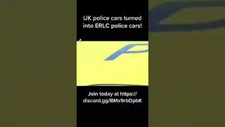UK police cars turned into ERLC police cars!￼
