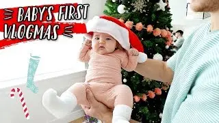BABY'S FIRST VLOGMAS! DAY 1 + HOUSE CLEANING!