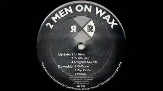 2 Men On Wax - I-Nine