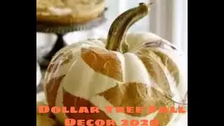 DOLLAR TREE FALL DECOR 2020