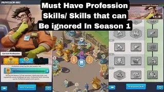 Must Have Profession Skills In Season 1 | Last War Season 1