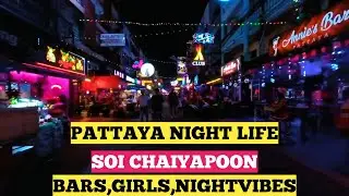 Pattaya Nightlife Walk Soi Chaiyapoon Bars, Girls & Night🇹🇭 Vibes#walknashavlogs#pattaya#nightlife