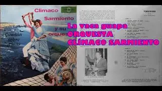 LA VACA GUAPA CLÍMACO SARMIENTO