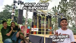 Akhirnya Sampek lokasi🔥Ready Riswanda Mahardika 24 subwoofer puncak badean jember