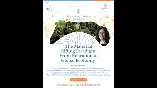 The Maternal Gifting Paradigm: From Education to Global Economy    Miki Kashtan