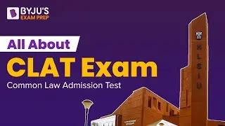 All About CLAT Exam | CLAT 2023 Exam Eligibility, Exam Pattern, Syllabus | BYJU'S Exam Prep