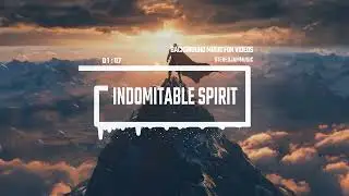 Indomitable Spirit - by StereojamMusic [Epic Cinematic Background Music]