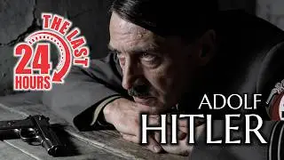 The Last 24 Hours of Adolf Hitler